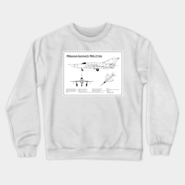 Mikoyan-Gurevich MiG-21 bis Fishbed Fighter - BD Crewneck Sweatshirt by SPJE Illustration Photography